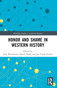 Paperback Honor and Shame in Western History Book