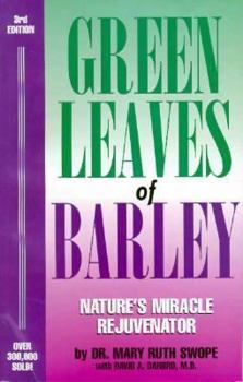 Paperback Green Leaves of Barley: Nature's Miracle Rejuvenator Book