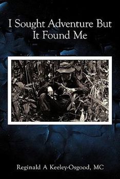 Paperback I Sought Adventure But It Found Me Book