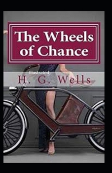Paperback The Wheels of Chance Illustrated Book