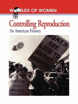 Paperback Controlling Reproduction: An American History Book