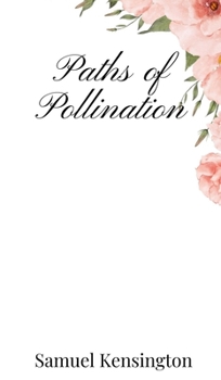Hardcover Paths of Pollination Book