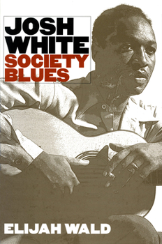 Hardcover Josh White: Society Blues Book