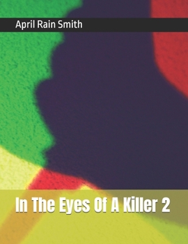 Paperback In The Eyes Of A Killer 2 Book