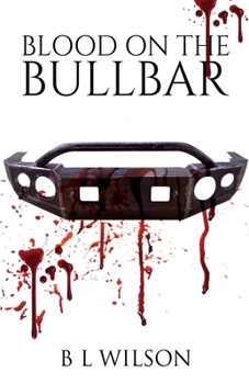 Paperback Blood On The Bullbar Book