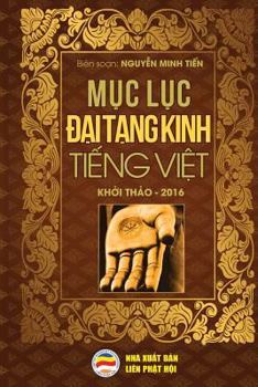 Paperback M&#7909;c l&#7909;c &#272;&#7841;i T&#7841;ng Kinh Ti&#7871;ng Vi&#7879;t: B&#7843;n in n&#259;m 2017 [Vietnamese] Book