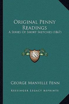 Paperback Original Penny Readings: A Series Of Short Sketches (1867) Book