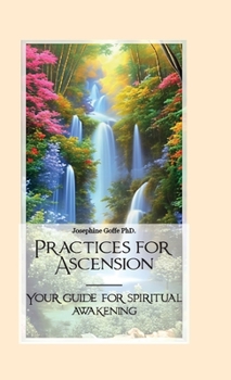 Hardcover Practices for Ascension, Your guide for spiritual awakening Book