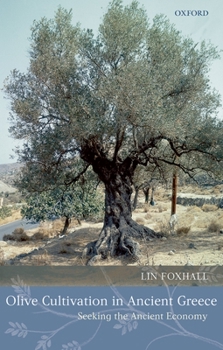 Hardcover Olive Cultivation in Ancient Greece Book