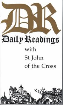 Daily Readings With St. John of the Cross - Book  of the Daily Readings