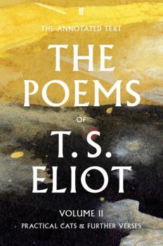 Hardcover The Poems of T. S. Eliot Volume II Book