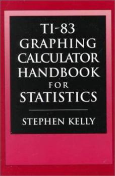Paperback Ti-83 Graphing Calculator Manual for Statistics Book