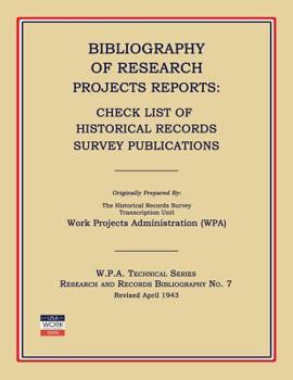 Paperback Bibliography of Research Projects Reports: Check List of Historical Records Survey Publications Book