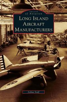 Hardcover Long Island Aircraft Manufacturers Book