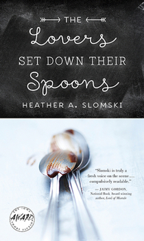 Paperback The Lovers Set Down Their Spoons Book