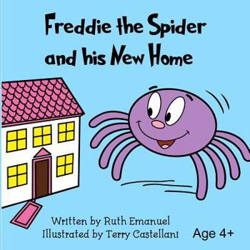 Paperback Freddie the Spider and His New Home Book