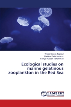 Paperback Ecological studies on marine gelatinous zooplankton in the Red Sea Book