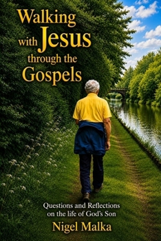 Paperback Walking With Jesus through the Gospels: Study book on the four Gospels in one Book