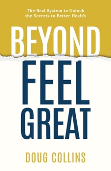 Paperback Beyond Feel Great Book