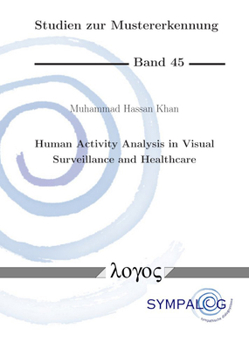 Paperback Human Activity Analysis in Visual Surveillance and Healthcare Book