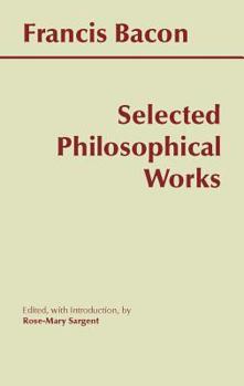 Paperback Bacon: Selected Philosophical Works Book