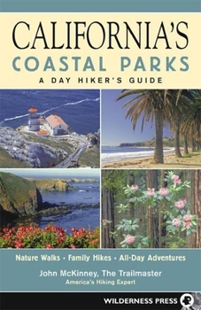 Paperback California's Coastal Parks: A Day Hiker's Guide Book