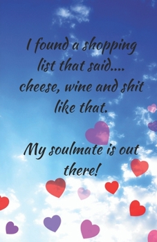 Paperback "My soulmate is out there" Funny A5 blank notepad for all your single friends and family Book