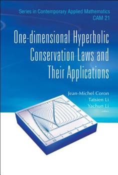 Hardcover One-Dimensional Hyperbolic Conservation Laws and Their Applications Book