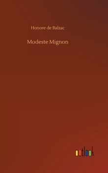 Modeste Mignon - Book #5 of the La Comédie Humaine