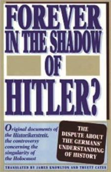 Paperback Forever in the Shadow of Hitler? Book