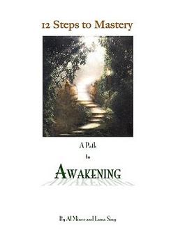 Paperback 12 Steps To Mastery: A Path To Awakening Book