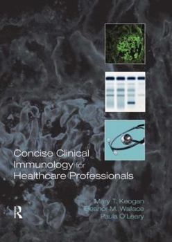 Paperback Concise Clinical Immunology for Healthcare Professionals Book