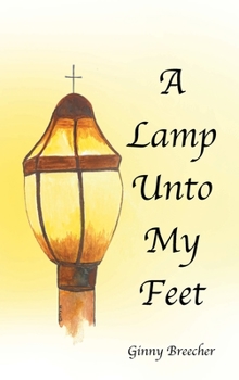 Hardcover A Lamp Unto My Feet Book