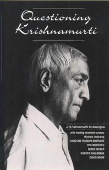 Paperback Questioning Krishnamurti: J. Krishnamurti in Dialogue Book