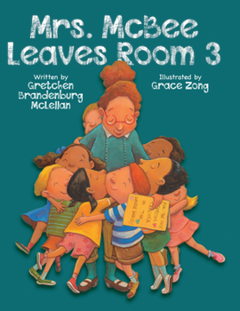 Hardcover Mrs. McBee Leaves Room 3 Book