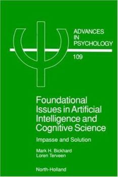 Paperback Foundational Issues in Artificial Intelligence and Cognitive Science: Impasse and Solution Book