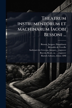 Paperback Theatrum instrumentorum et machinarum Iacobi Bessoni ... [Latin] Book