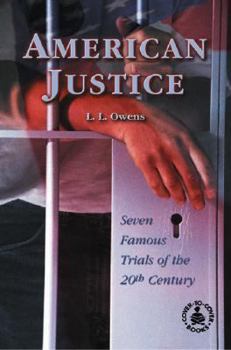 Library Binding American Justice: Seven Famous Trials of the 20th Century Book