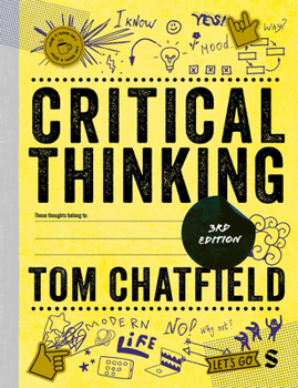 Hardcover Critical Thinking: Your Guide to Effective Argument, Successful Analysis and Independent Study Book