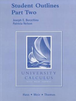 Paperback University Calculus: Student Outlines, Part 2 Book