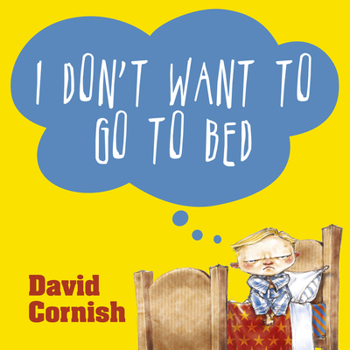 Paperback I Don't Want to Go to Bed Book