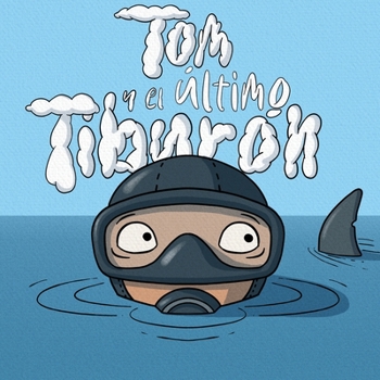 Paperback Tom y el ?ltimo Tibur?n [Spanish] Book