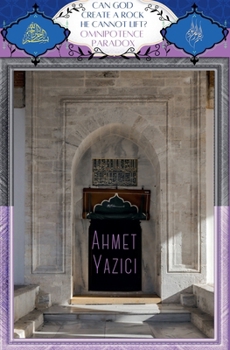 Paperback Can God Create a Rock He Cannot Lift?: Omnipotence Paradox Book