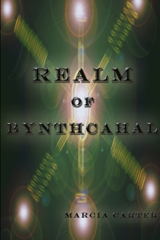 Paperback Realm of Bynthcahal Book