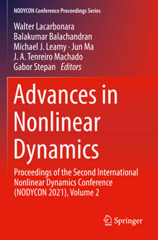 Paperback Advances in Nonlinear Dynamics: Proceedings of the Second International Nonlinear Dynamics Conference (Nodycon 2021), Volume 2 Book
