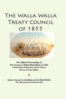 Paperback The Walla Walla Treaty Council of 1855 Book