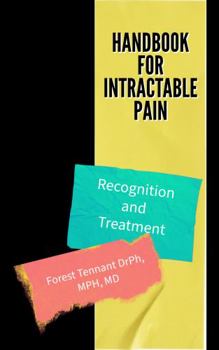 Paperback Handbook for Intractable Pain: Recognition and Treatment Book