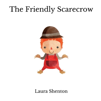 Paperback The Friendly Scarecrow Book