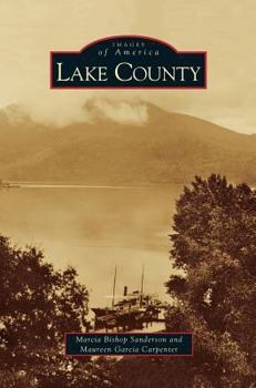 Lake County - Book  of the Images of America: California