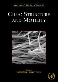 Hardcover Cilia: Structure and Motility: Volume 91 Book